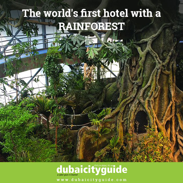 The World’s First Hotel with Rain-Forest 