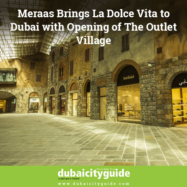 Meraas-Brings-La-Dolce-Vita-to-Dubai-with-Opening-of-The-Outlet-Village 3